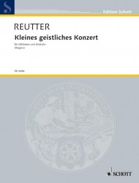 ED 4486 • REUTTER - Kleines geistliches Konzert - Partitur u